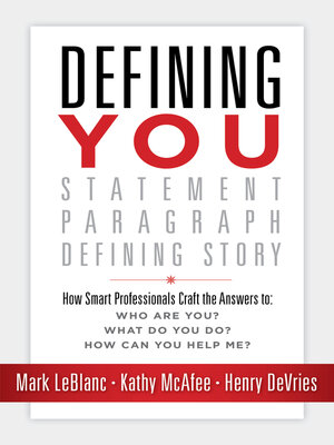 cover image of Defining You: How Smart Professionals Craft the Answers To: Who Are You? What Do You Do?